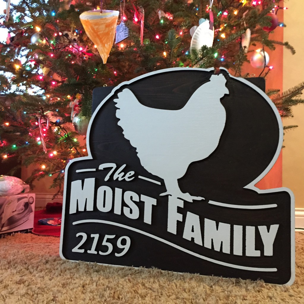 Finished Moist Family Sign